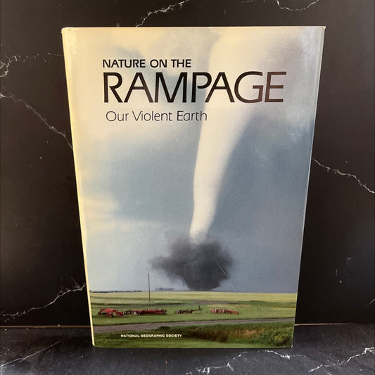 nature on the rampage our violent earth book, by National Geographic Society, 1986 Hardcover image 1