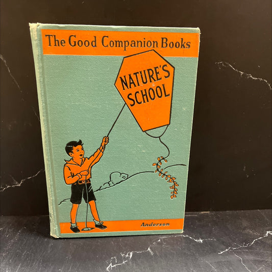 nature's school book, by charles j. anderson, 1935 Hardcover image 1