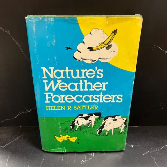 nature's weather forecasters book, by helen r. sattler, 1978 Hardcover image 1