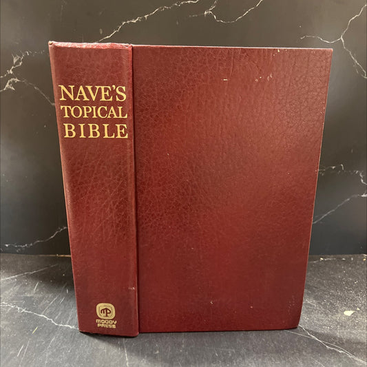 nave's topical bible a digest of the holy scriptures book, by orville j. nave, 1974 Hardcover image 1