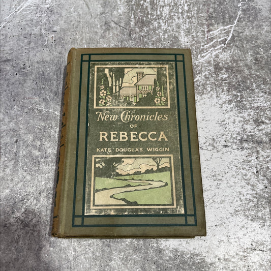 new chronicles of rebecca book, by kate douglas wiggin, 1907 Hardcover image 1