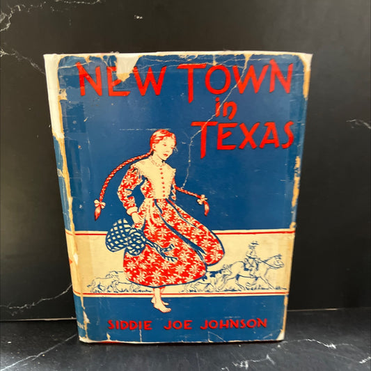 new town in texas book, by siddie joe johnson, 1942 Hardcover image 1