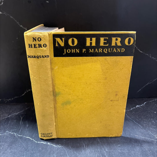 no hero book, by john p. marquand, 1935 Hardcover image 1