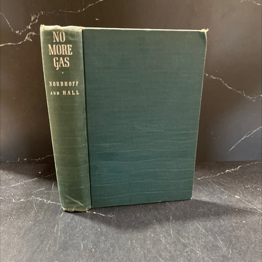 no more gas book, by charles nordhoff and james norman hall, 1940 Hardcover image 1