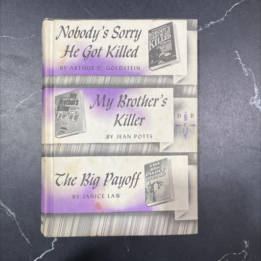 nobody's sorry he got killed book, by Arthur D. Goldstein, 1976 Hardcover image 1