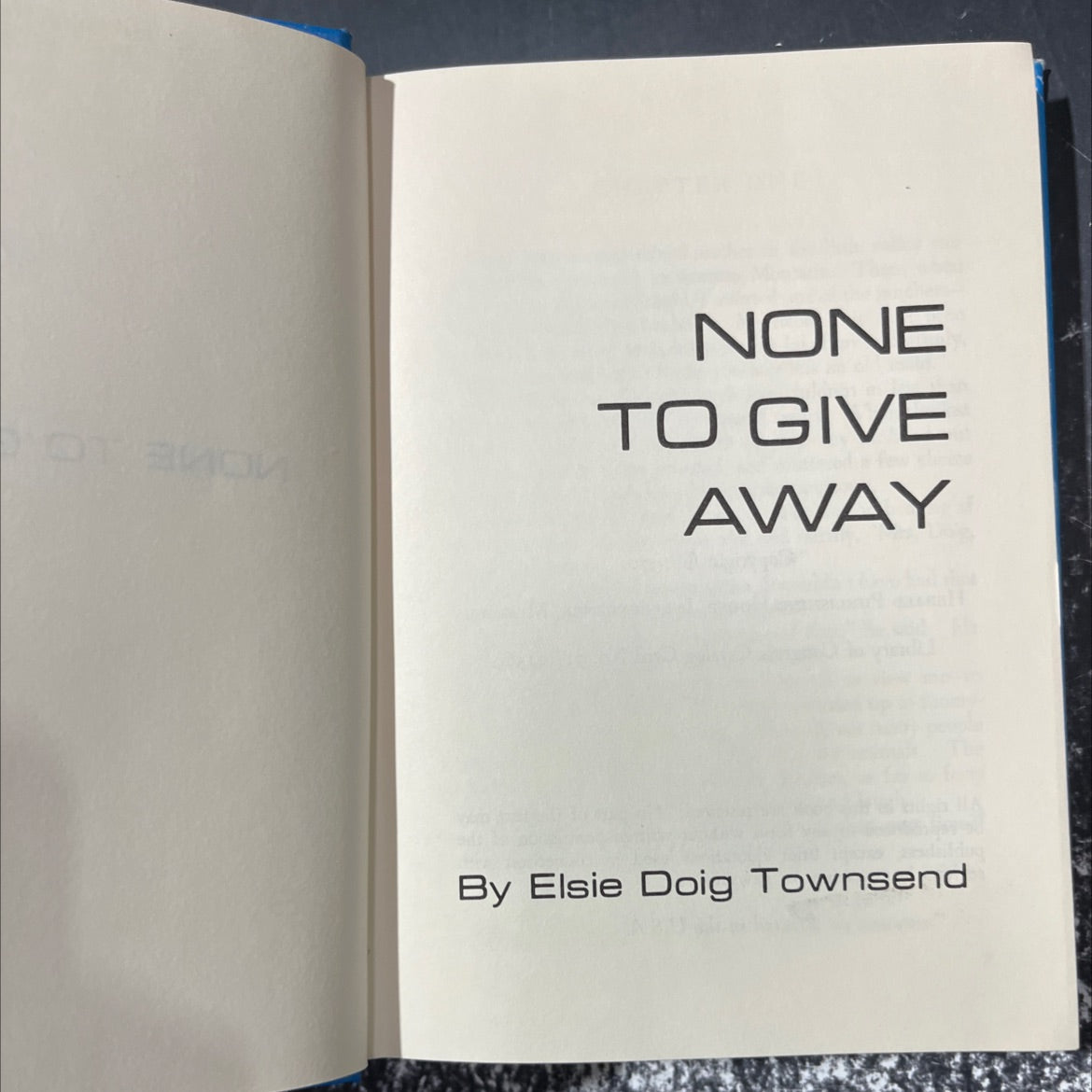 none to give away book, by elsie doig townsend, 1970 Hardcover image 2