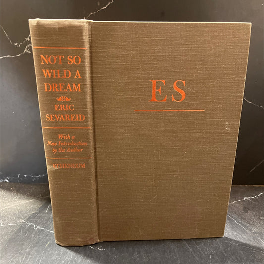 not so wild a dream book, by eric sevareid, 1976 Hardcover image 1