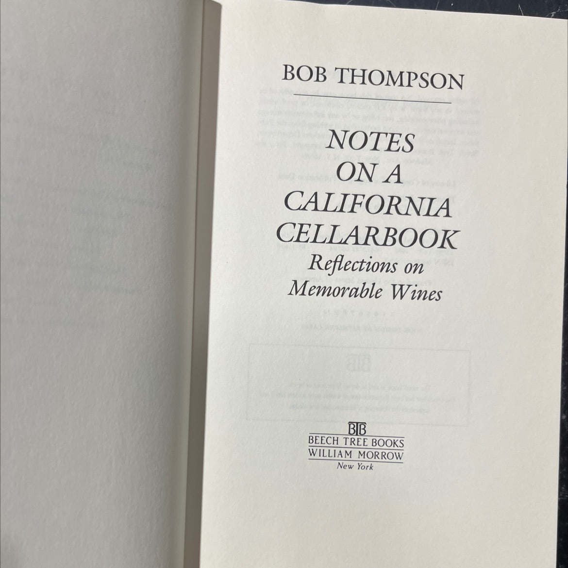 notes on a california cellarbook book, by Bob Thompson, 1988 Hardcover image 2