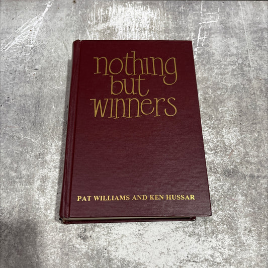 nothing but winners book, by Pat Williams and Ken Hussar, 1984 Hardcover image 1