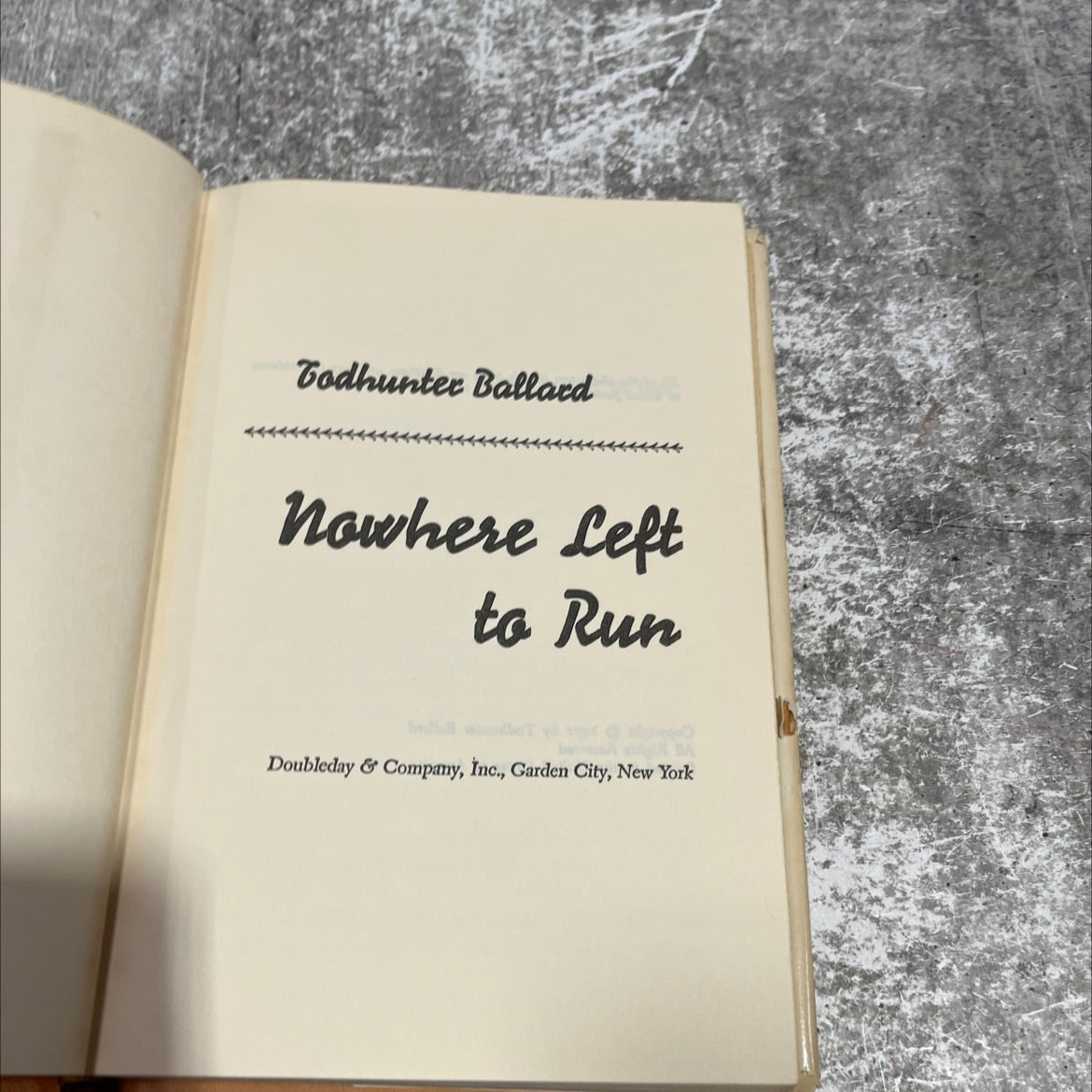 nowhere left to run book, by Todhunter Ballard, 1972 Hardcover image 2