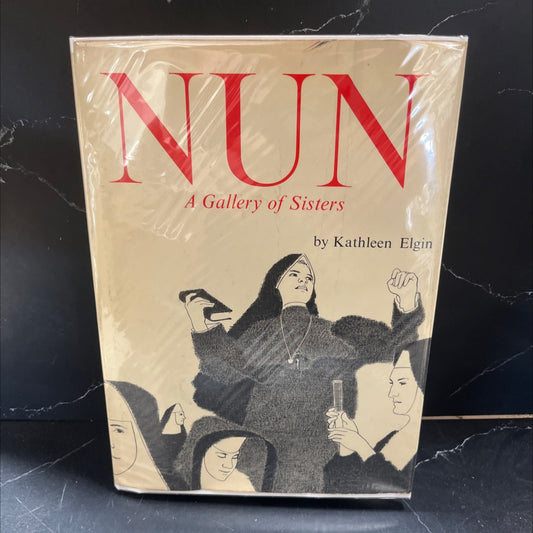 nun a gallery of sisters book, by Kathleen Elgin, 1964 Hardcover image 1