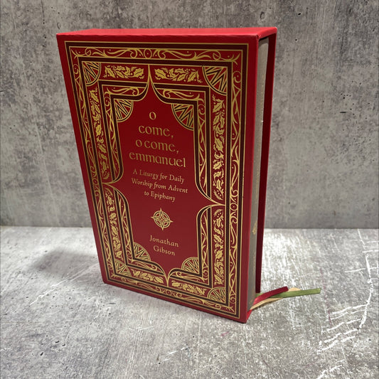 o come, o come, emmanuel: a liturgy for daily worship from advent to epiphany book, by Jonathan Gibson, 2023 Hardcover image 1