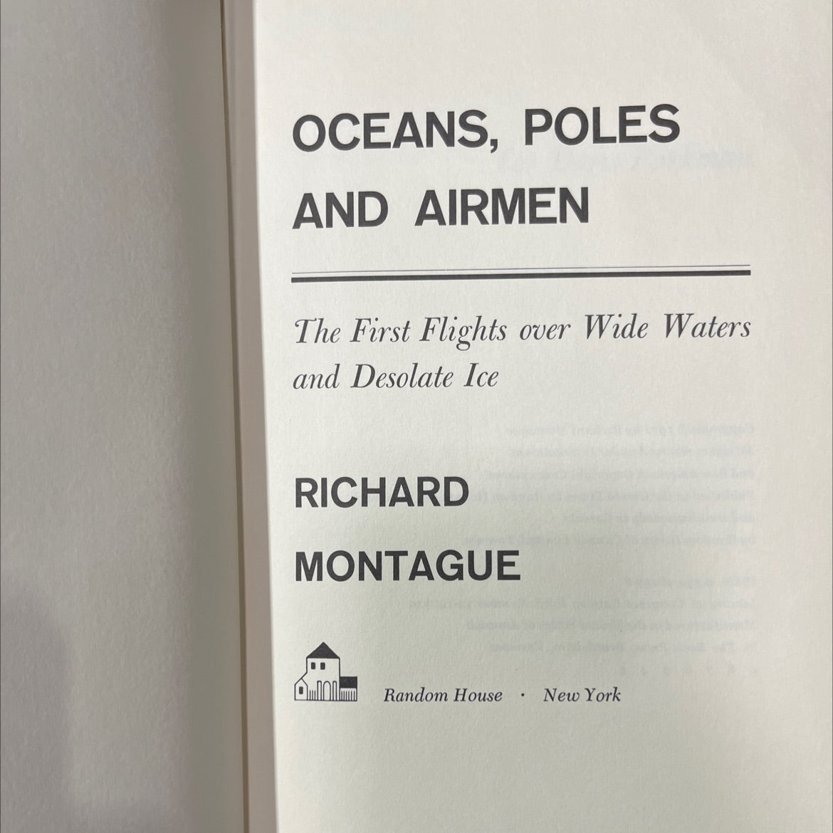 oceans, poles and airmen the first flights over wide waters and desolate ice book, by richard montague, 1971 Hardcover image 2
