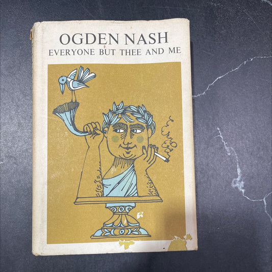 ogden nash everyone but thee and me book, by ogden nash, 1962 Hardcover image 1