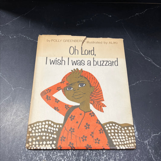 oh lord, i wish i was a buzzard book, by polly greenberg, 1968 Hardcover, First Edition, Vintage image 1
