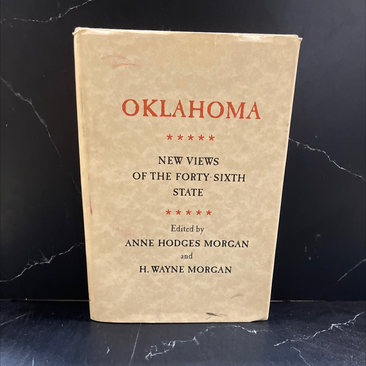 oklahoma new views of the forty-sixth state book, by anne hodges morgan, h. wayne morgan, 1982 Hardcover image 1