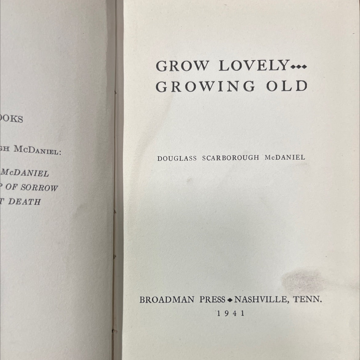 oks grow lovely... growing old book, by gh mcdaniel, 1941 Hardcover image 2