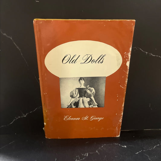 old dolls book, by eleanor st. george, 1970 Hardcover image 1
