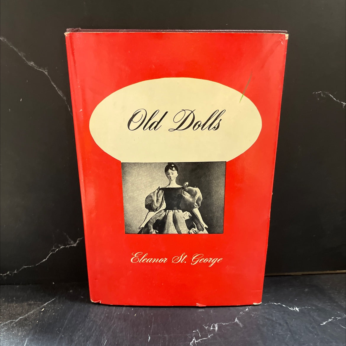 old dolls book, by Eleanor St. George, 1970 Hardcover image 1
