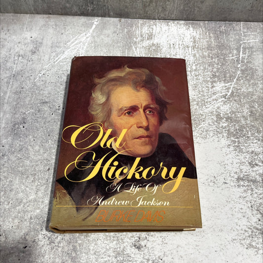 old hickory a life of andrew jackson book, by burke davis, 1977 Hardcover image 1