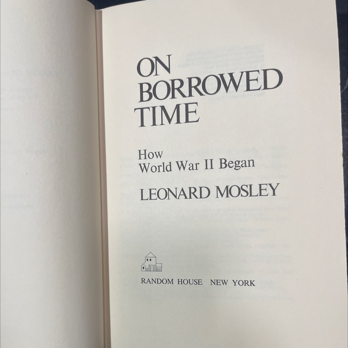 on borrowed time how world war ii began book, by leonard mosley, 1969 Hardcover image 2