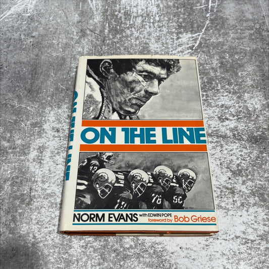 on the line book, by norm evans, 1976 Hardcover image 1