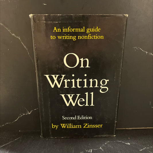 on writing well: an informal guide to writing nonfiction book, by william k. zinsser, 1980 Hardcover image 1