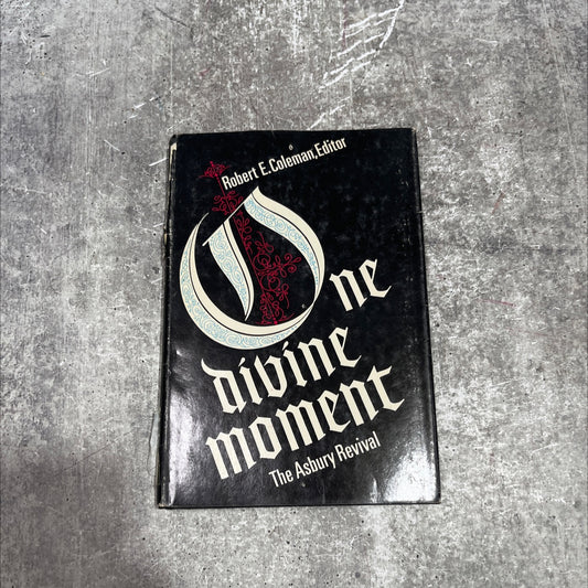 one divine moment book, by Robert E. Coleman, 1970 Hardcover image 1