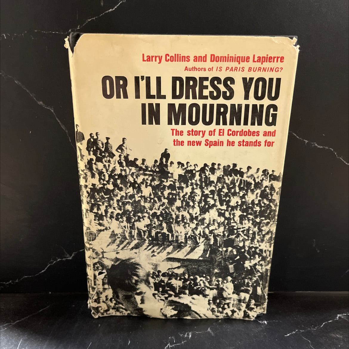 or i'll dress you in mourning book, by larry collins and dominique lapierre, 1968 Hardcover image 1