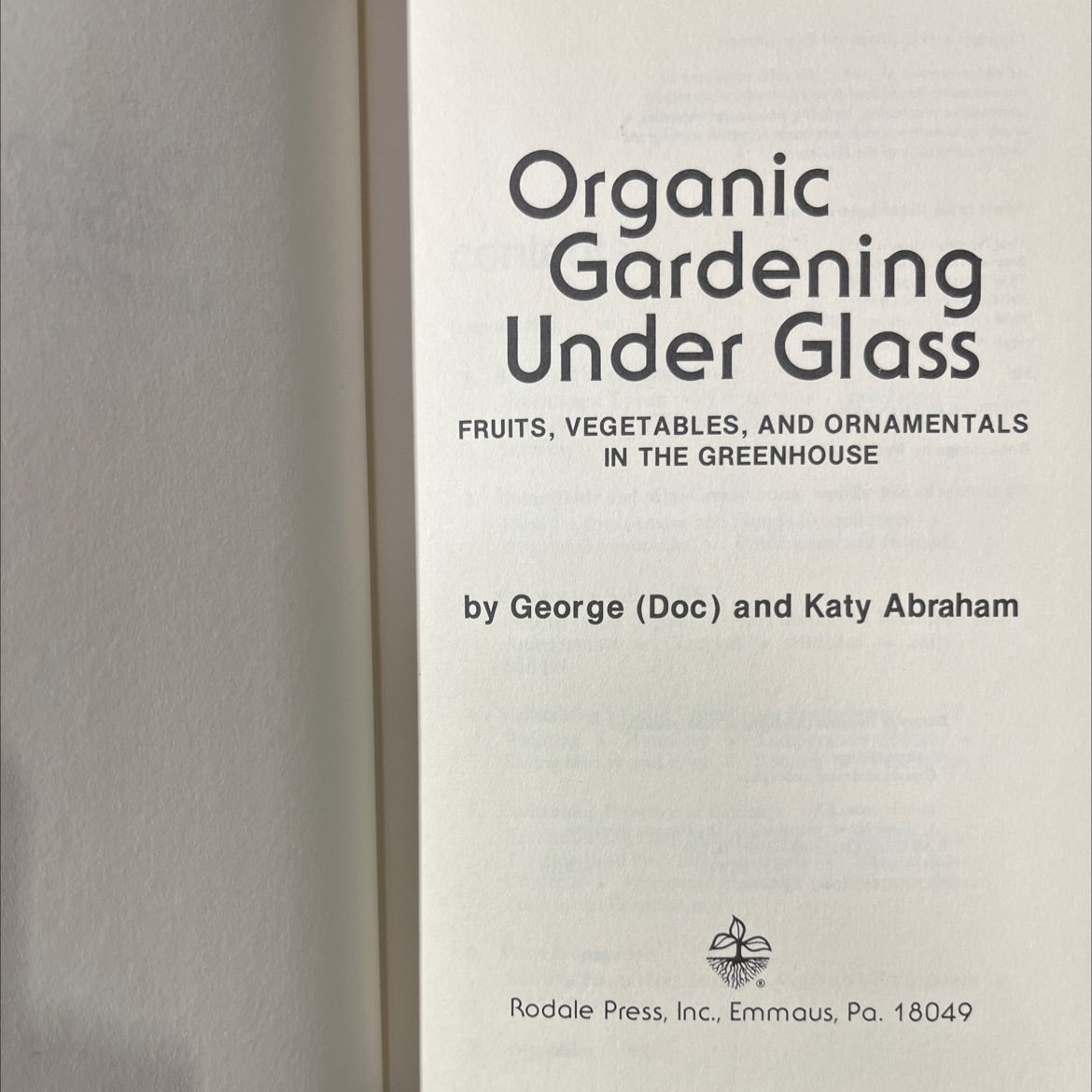 organic gardening under glass fruits, vegetables, and ornamentals in the greenhouse book, by George (Doc) and Katy image 2