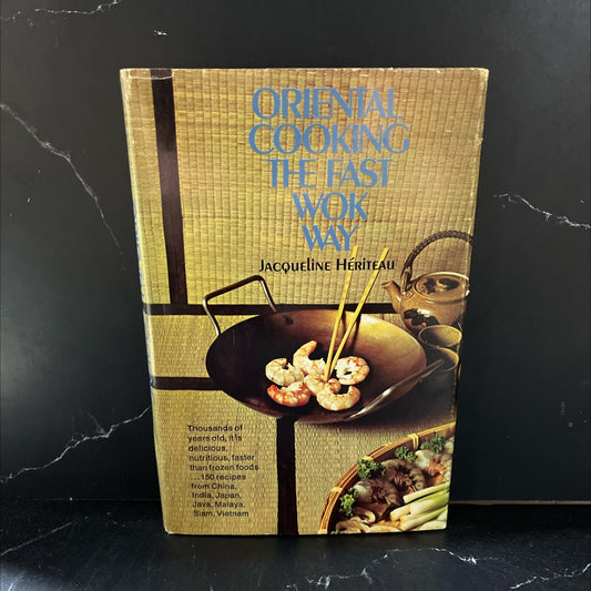 oriental cooking the fast wok way book, by Jacqueline Héríteau, 1971 Hardcover image 1