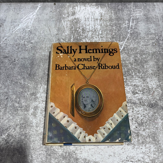 oud eking sally hemings a sai botair a novel book, by barbara chase-riboud, 1979 Hardcover image 1