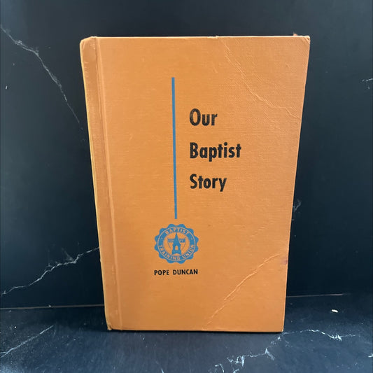 our baptist story book, by pope a. duncan, 1958 Hardcover image 1