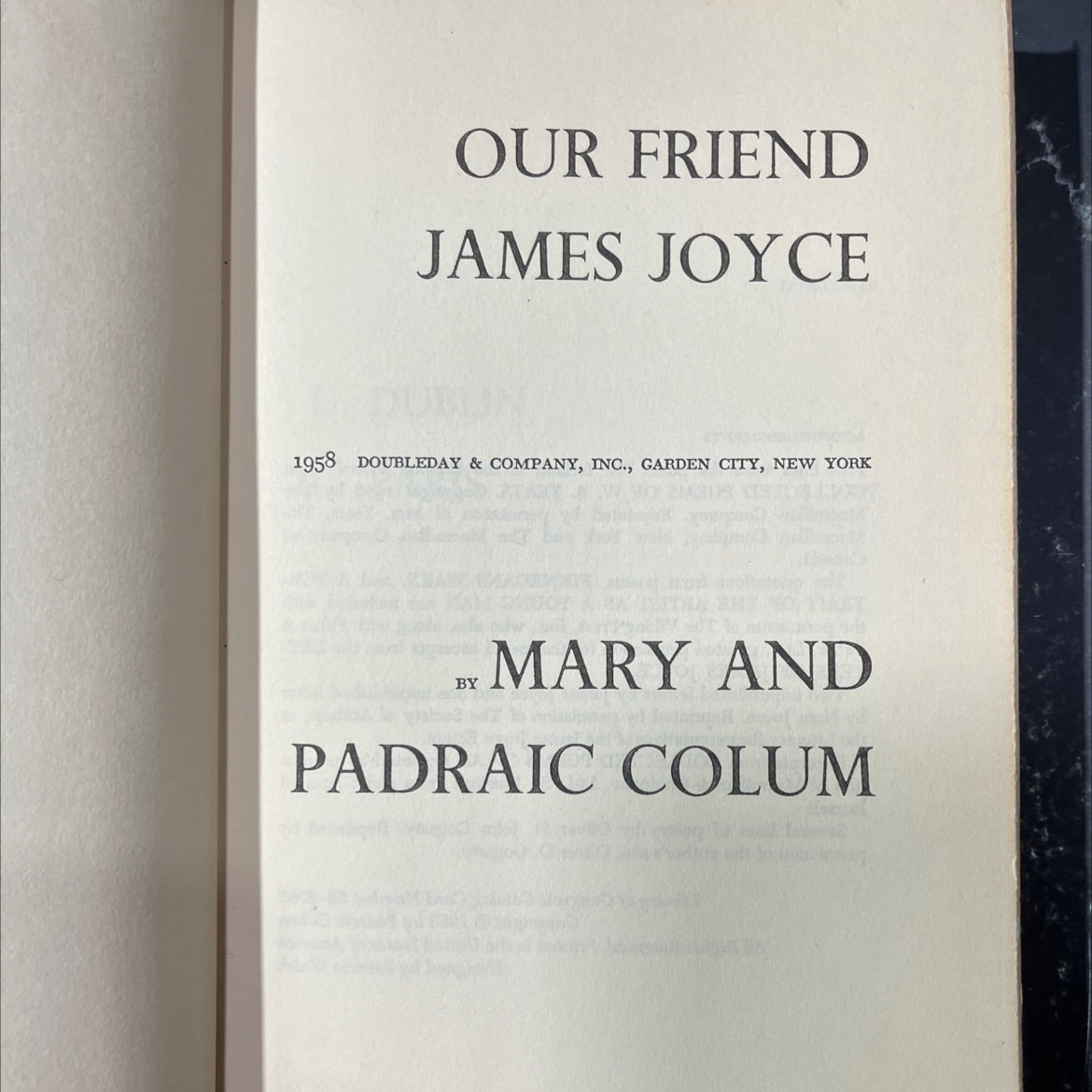 our friend james joyce book, by mary and padraic colum, 1958 Hardcover image 2