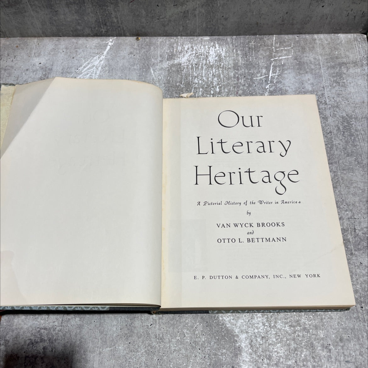 our literary heritage a pictorial history of the writer in america book, by van wyck brooks and otto l. bettmann, 1961 image 2