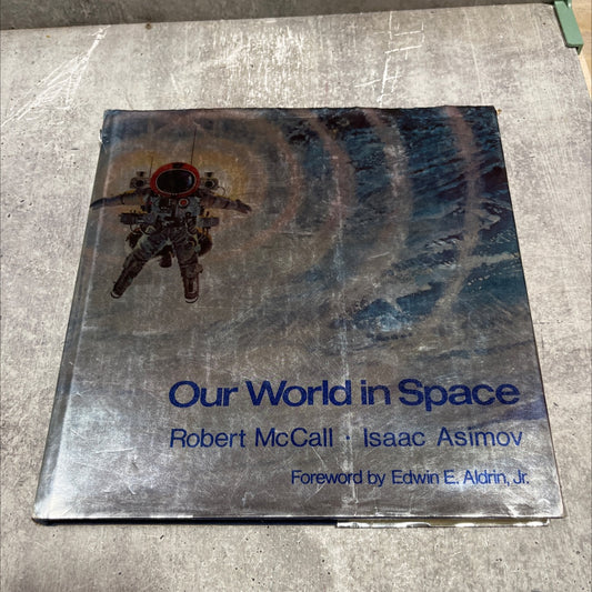 our world in space book, by robert mccall, isaac asimov, 1974 Hardcover image 1