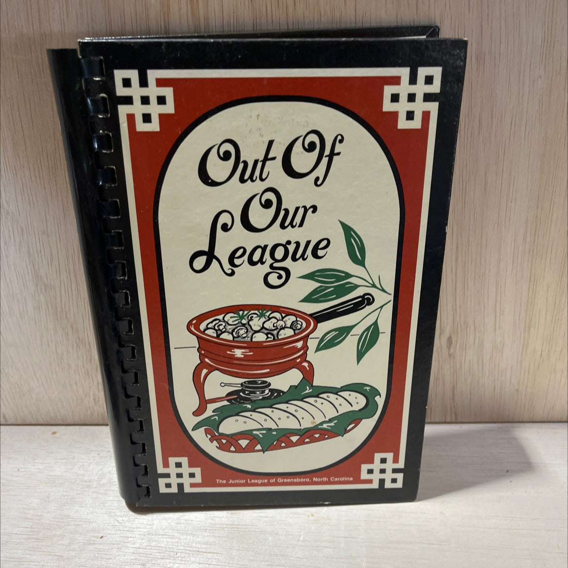 out of our league book, by The Junior League of Greensboro, North Carolina, Inc., 1994 Hardcover image 1
