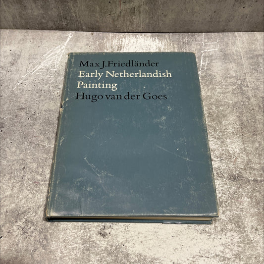 painting max j. friedländer hugo van der goes book, by max j. friedländer, 1969 Hardcover image 1