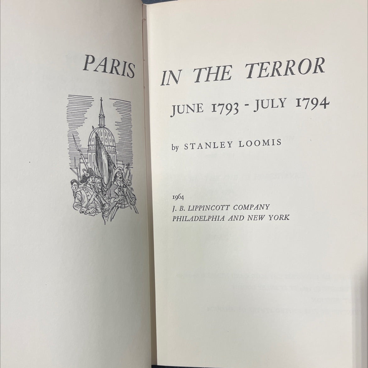 paris in the terror june 1793 - july 1794 book, by stanley loomis, 1964 Hardcover image 2