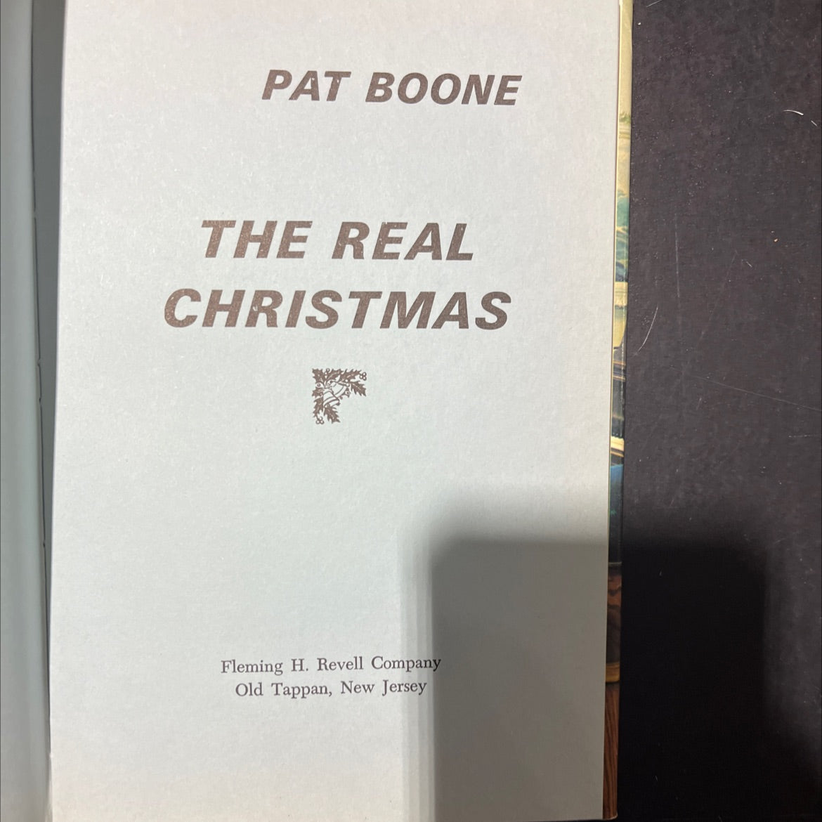 pat boone the real christmas book, by kenneth n. taylor, 1972 Hardcover image 2