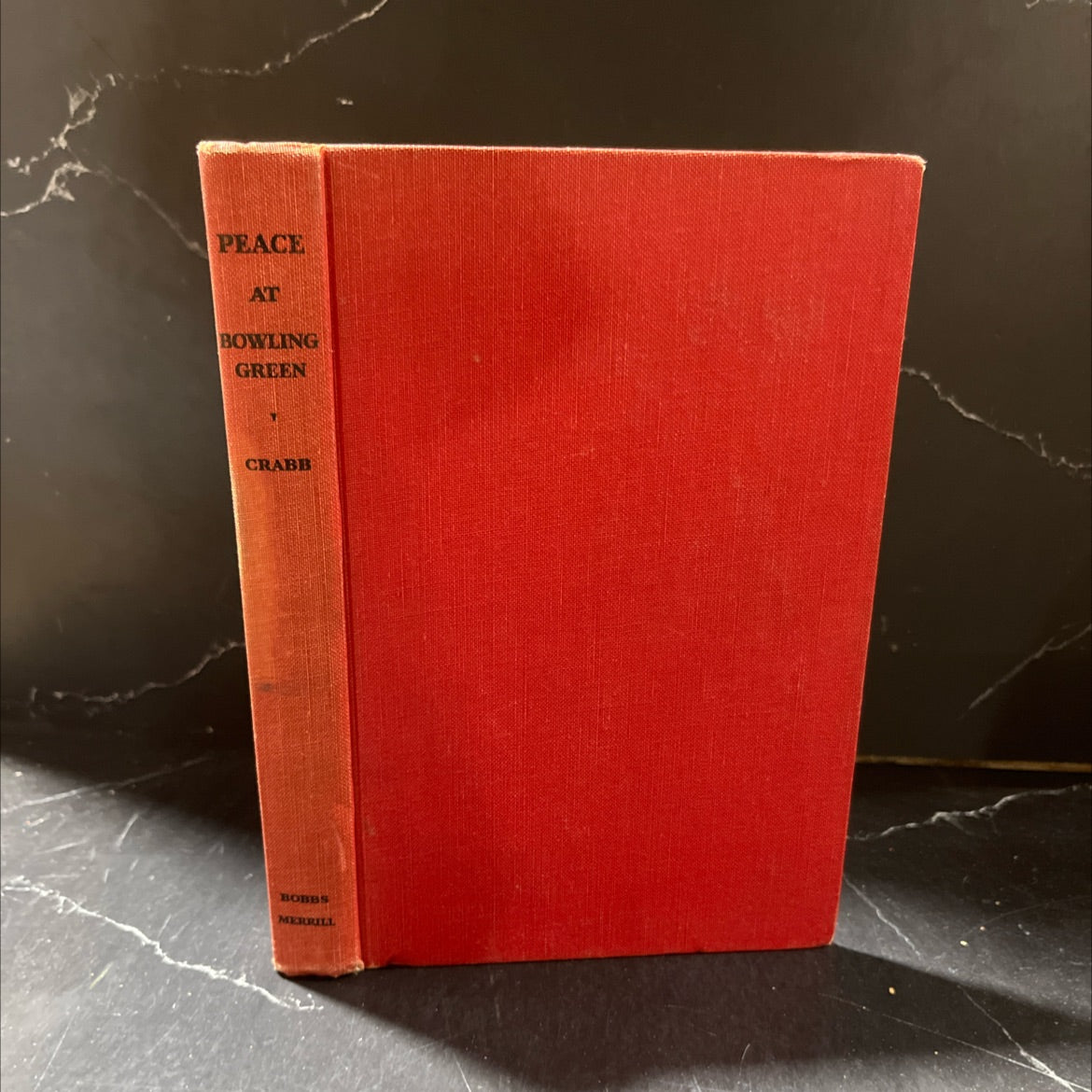 peace at bowling green book, by Alfred Leland Crabb, 1955 Hardcover image 1