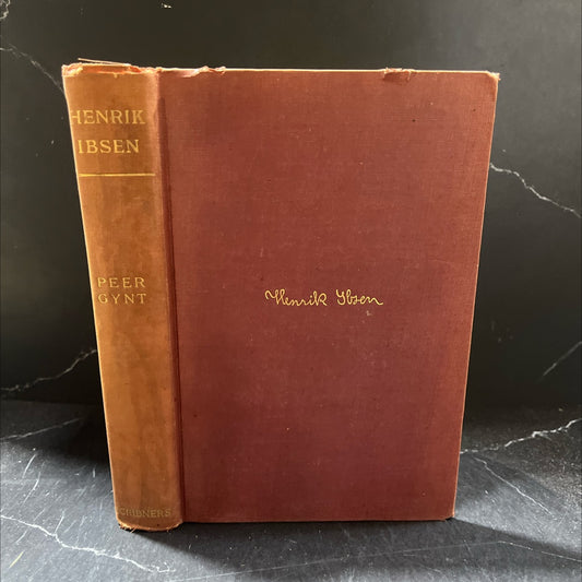 peer gynt a dramatic poem book, by henrik ibsen, 1909 Hardcover image 1