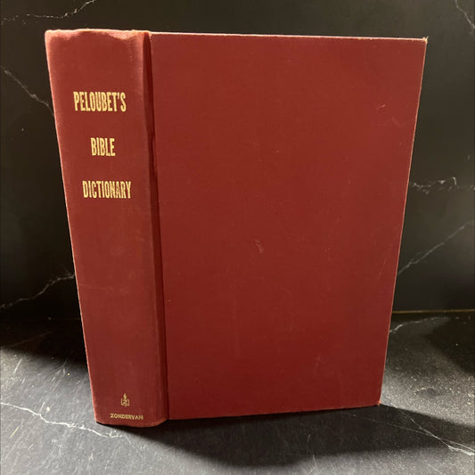 peloubet's bible dictionary based upon the foundation laid by william smith book, by f. n. peloubet, d.d., 1967 image 1