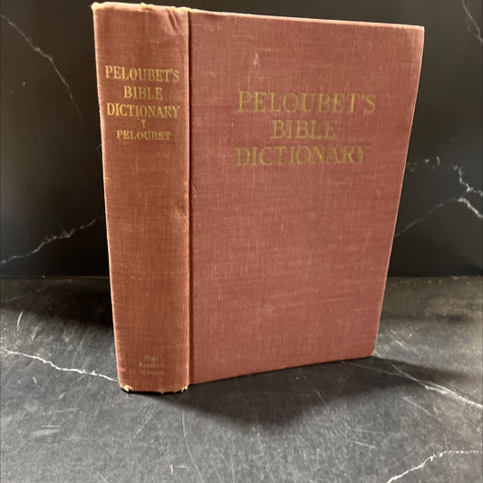 peloubet's bible dictionary book, by f. n. peloubet, 1947 Hardcover image 1