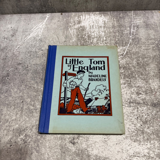 pembroke castle little tom of england book, by madeline brandeis, 1935 Hardcover image 1