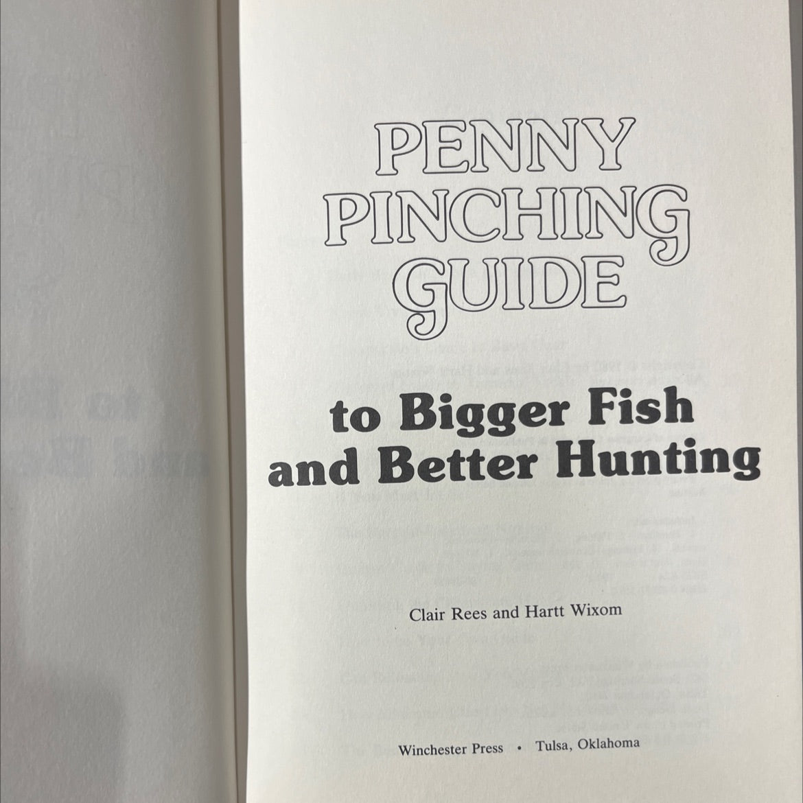 penny pinching guide to bigger fish and better hunting book, by Clair Rees and Hartt Wixom, 1980 Hardcover image 2