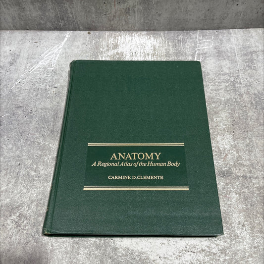 perl mugsleyf anatomy a regional atlas of the human body book, by carmine d. clemente, 1975 Hardcover image 1