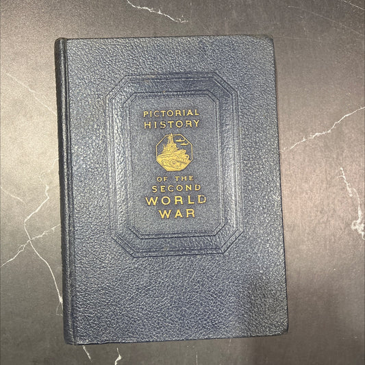 pictorial history of the second world war a photographic record of all theaters of action chronologically arranged vol. image 1