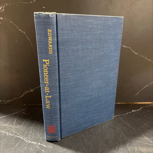 pioneer-at-law book, by george edwards, 1974 Hardcover image 1