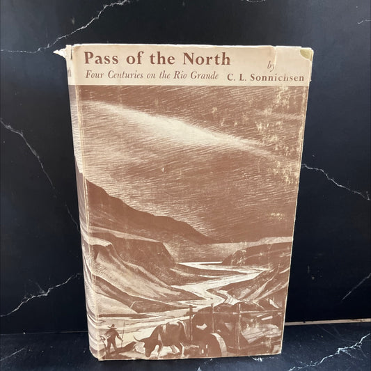 pioneer plaza in 1880 pass of the north four centuries on the rio grande book, by c. l. sonnichsen, 1968 Hardcover image 1